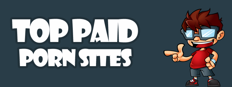 Top Paid Porn Sites