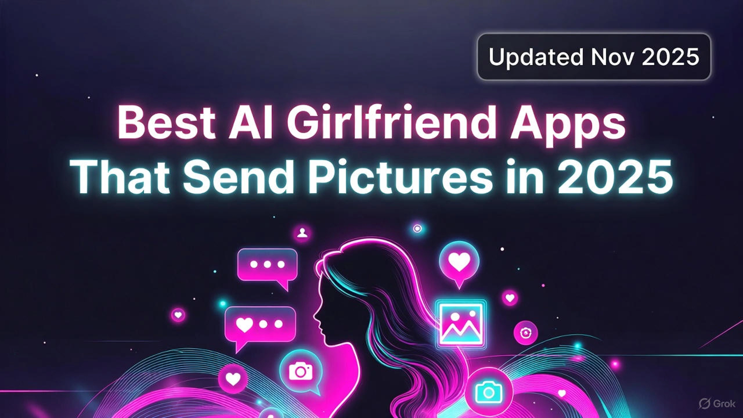 Best AI Girlfriend Apps That Send Pictures in 2025 (Free & Paid)