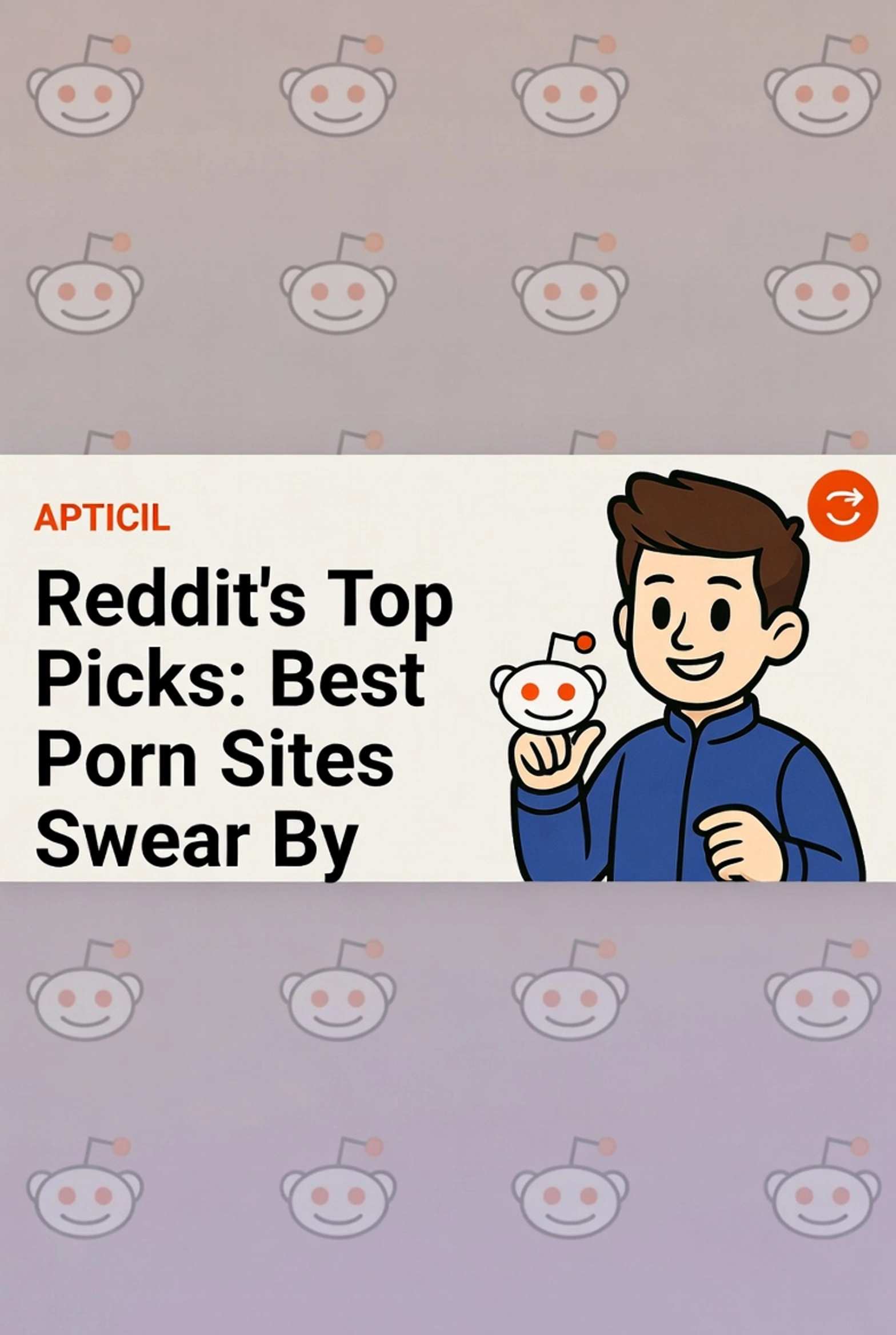 Reddit's Top Picks: Best Porn Sites Users Swear By